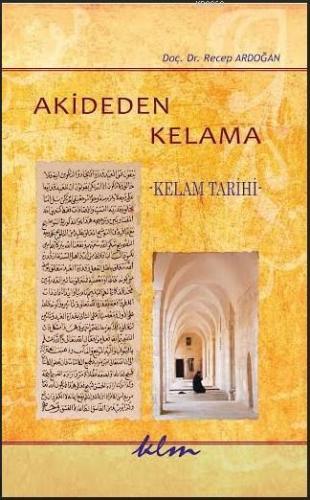 Akideden Kelama Kelam Tarihi