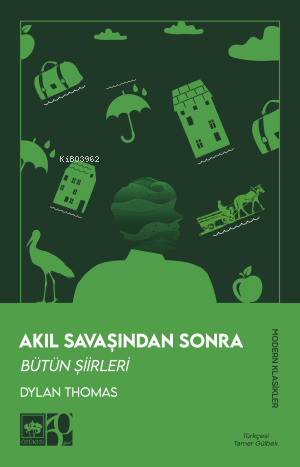 Akıl Savaşından Sonra - Bütün Şiirleri