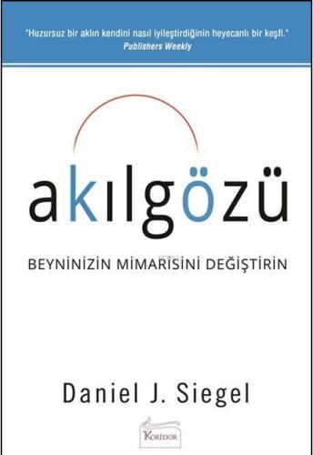 Akılgözü; Beyninizin Mimarisini Değiştirin