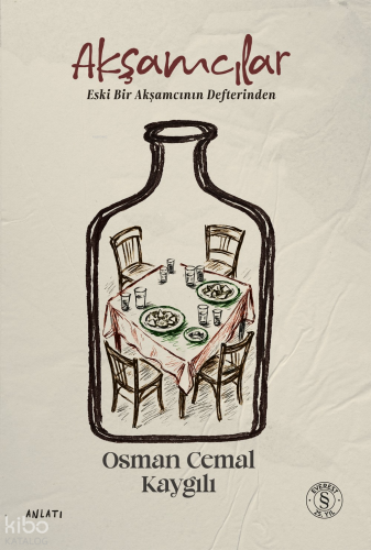 Akşamcılar;Eski Bir Akşamcının Defterinden Osman Cemal Kaygılı