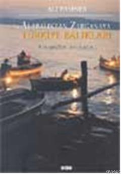 Alabalıktan Zarganaya; Türkiye Balıkları