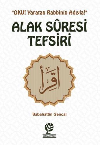 Alak Suresi Tefsiri