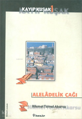 Aleladelik Çağı - Kayıp Kuşak 1