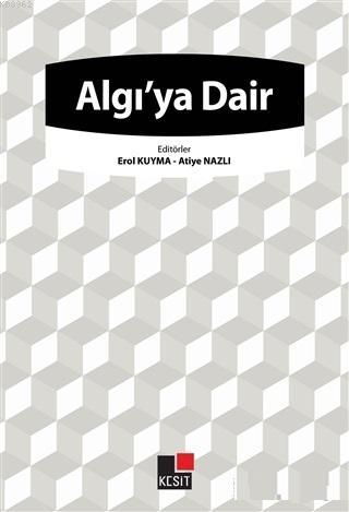 Algı'ya Dair