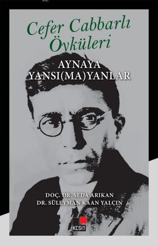 Ali Cabbarlı Öyküleri Aynaya Yansımayanlar