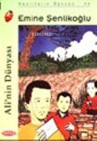Ali'nin Dünyası Emine Şenlikoğlu