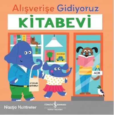 Alışverişe Gidiyoruz – Kitabevi Nastja Holtfreter