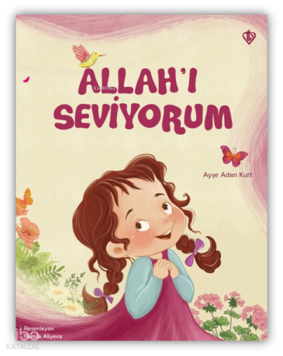 Allah’ı Seviyorum Ayşe Adan Kurt