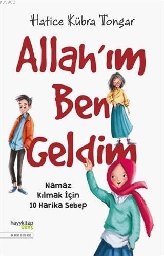 Allah'ım Ben Geldim; Namaz Kılmak İçin 10 Harika Sebep