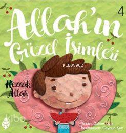 Allahın Güzel İsimleri 4 - Rezzak Allah; Semi Allah Özkan Öze