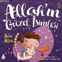 Allah'ın Güzel İsimleri 5; Basir Allah