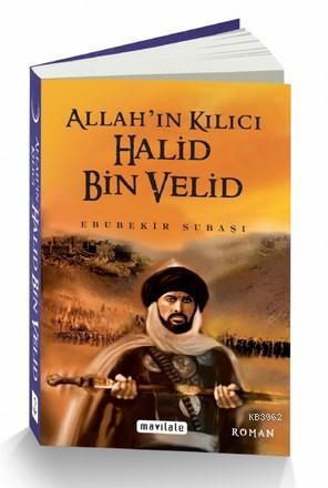 Allah'ın Kılıcı Halid Bin Velid (Cep Boy) Ebubekir Subaşı