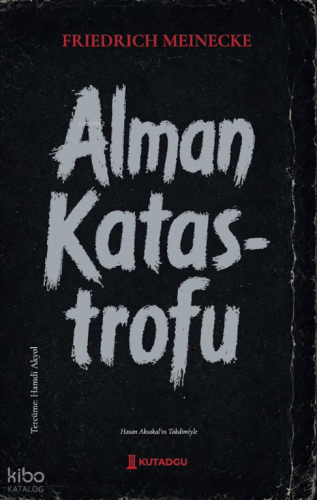 Alman Katastrofu Friedrich Meinecke