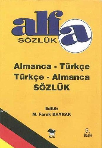 Almanca - Türkçe / Türkçe - Almanca Sözlük (Ciltli); Alfa Sözlük