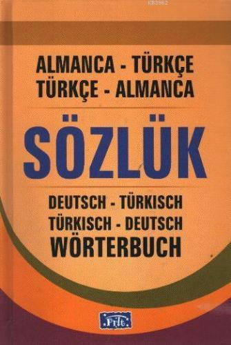 Almanca Türkçe - Türkçe Almanca Sözlük