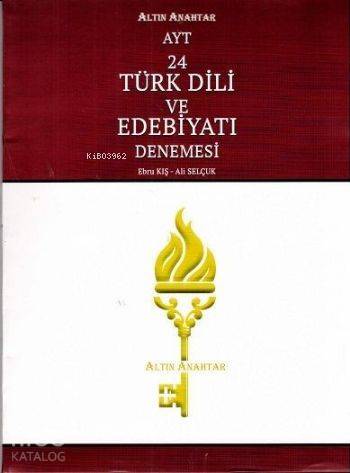 Altın Anahtar Yayınları AYT Türk Dili ve Edebiyatı 24 Deneme Altın Anahtar 