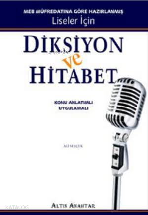 Altın Anahtar Yayınları Diksiyon ve Hitabet Konu Anlatımlı-Uygulamalı Altın Anahtar