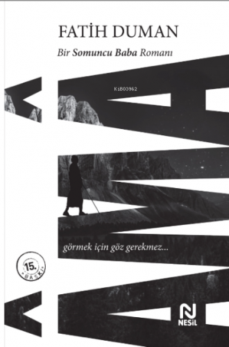 Ama Bir Somuncu Baba Romanı Fatih Duman