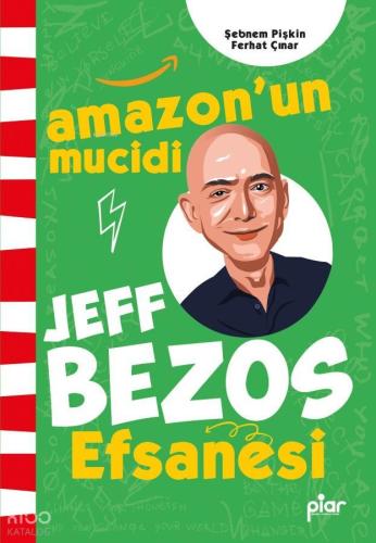 Amazonun Mucidi Jeff Bezos Efsanesi Şebnem Pişkin