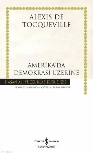Amerika’da Demokrasi Üzerine Alexis De Tocqueville