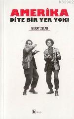 Amerika Diye Bir Yer Yok!