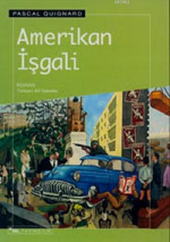 Amerikan İşgali