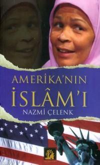 Amerika'nın İslâm'ı