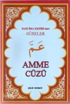 Amme Cüzü; Kur'an-ı Kerimden Sureler Kolektif