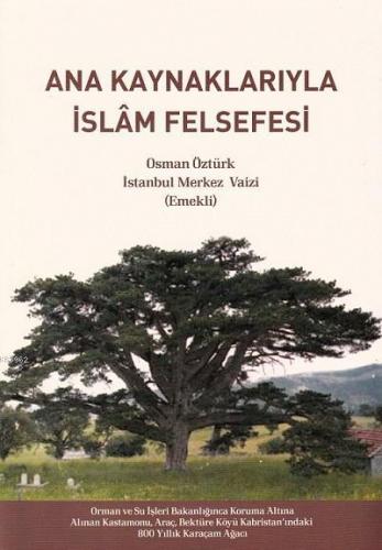 Ana Kaynaklarıyla İslam Felsefesi