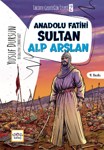 Anadolu Fatihi Sultan Alp Arslan Yusuf Dursun