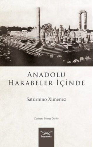 Anadolu Harabeler İçinde