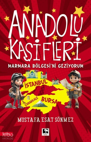 Anadolu Kaşifleri - Marmara Bölgesi'ni Geziyorum