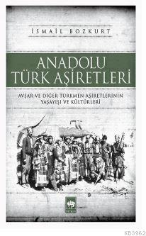 Anadolu Türk Aşiretleri