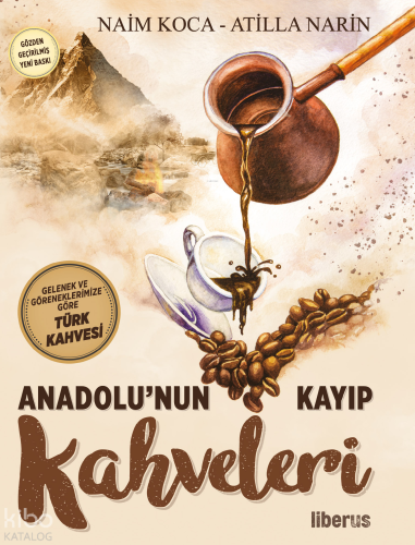 Anadolu'nun Kayıp Kahveleri Naim Koca