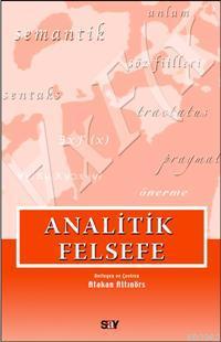 Analitik Felsefe; Seçilmiş Yazılar