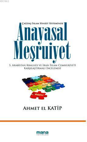 Anayasal Meşruiyet Ahmet El Katip