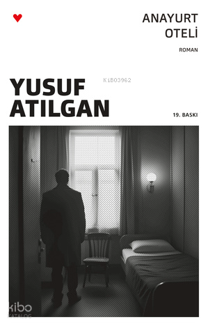 Anayurt Oteli Yusuf Atılgan