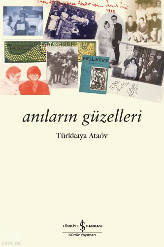 Anıların Güzelleri Türkkaya Ataöv