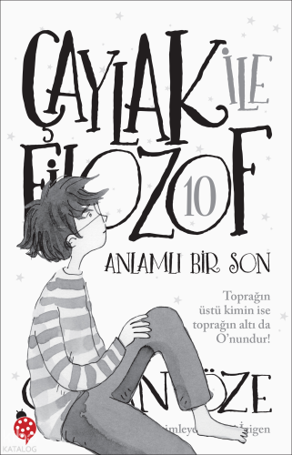 Anlamlı Bir Son;Çaylak ile Filozof 10 Özkan Öze