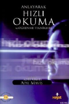 Anlayarak Hızlı Okuma ve Öğrenme Teknikleri