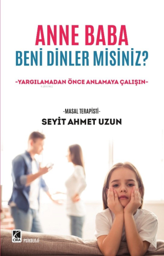 Anne Baba Beni Dinler Misiniz?;Yargılamadan Önce Anlamaya Çalışın Seyi