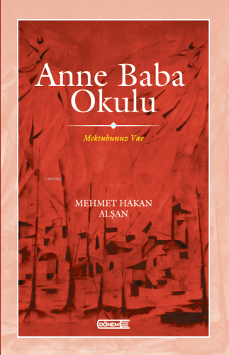 Anne Baba Okulu ;Mektubunuz Var