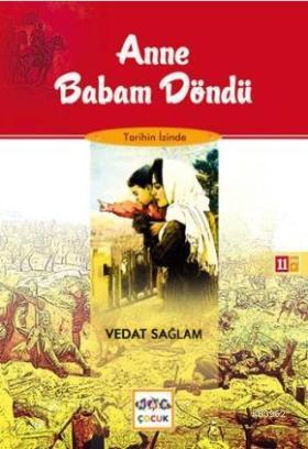 Anne Babam Döndü Vedat Sağlam
