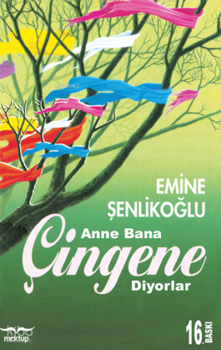 Anne Bana Çingene Diyorlar Emine Şenlikoğlu