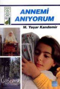 Annemi Anıyorum Mehmet Yaşar Kandemir