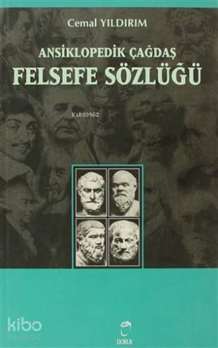 Ansiklopedik Çağdaş Felsefe Sözlüğü Terimler-Öğretiler-Filozoflar Cema