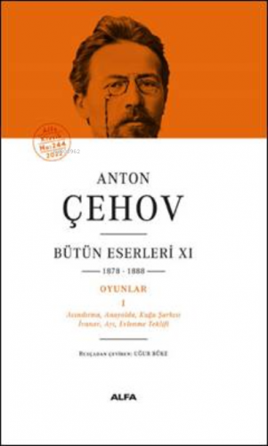 Anton Çehov;Bütün Eserleri XI Anton Çehov