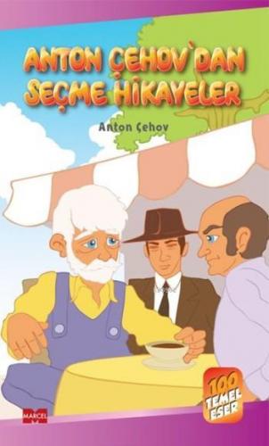 Anton Çehov'dan Seçme Hikayeler; 100 Temel Eser