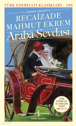 Araba Sevdası Recaizade Mahmut Ekrem