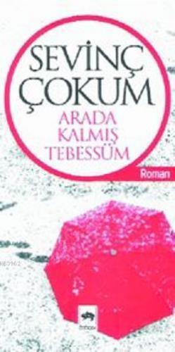 Arada Kalmış Tebessüm